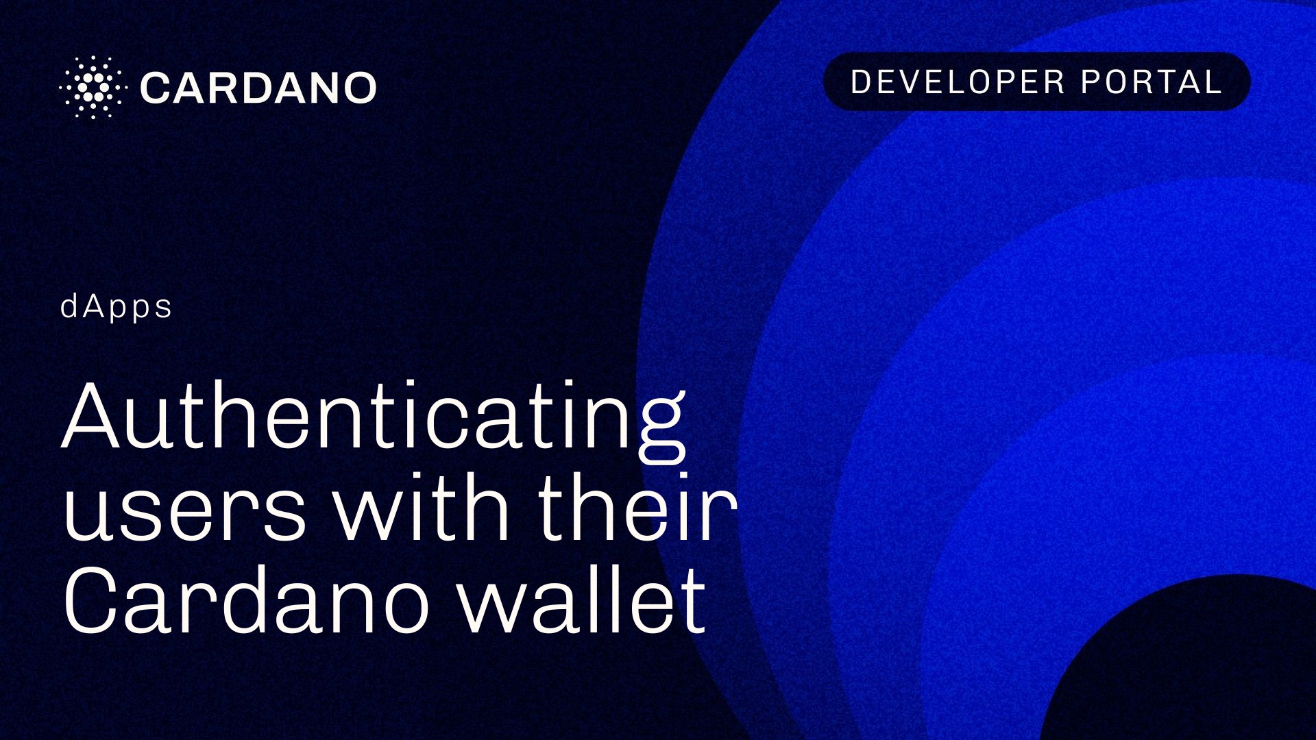 Authenticating users with their Cardano wallet | Cardano Developer Portal