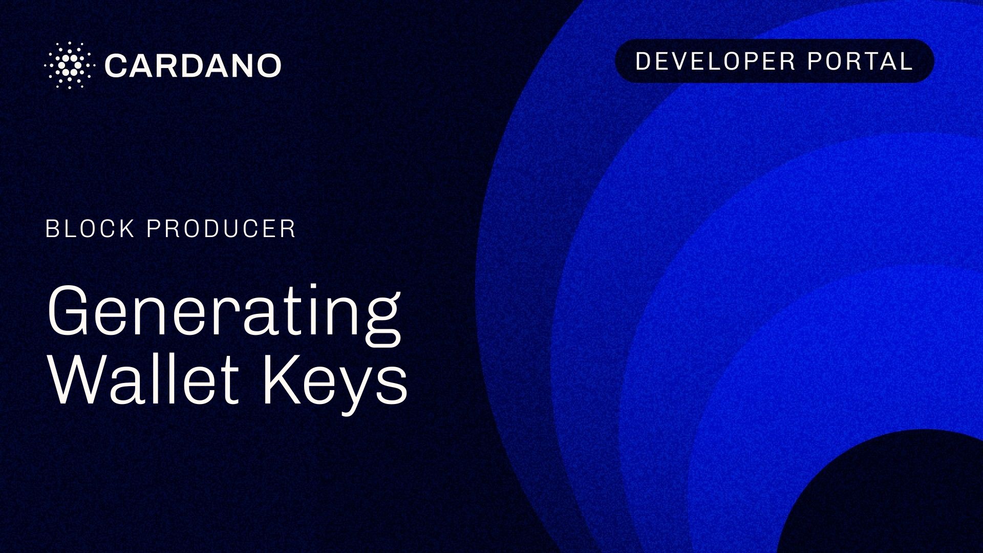 Generating Wallet Keys | Cardano Developer Portal