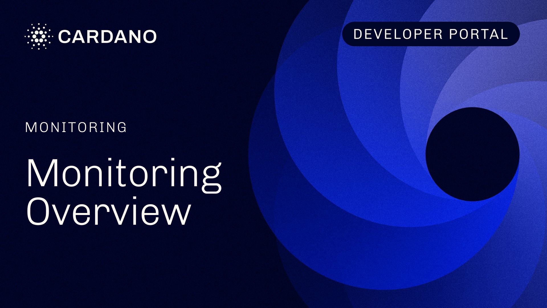 Monitoring Overview | Cardano Developer Portal