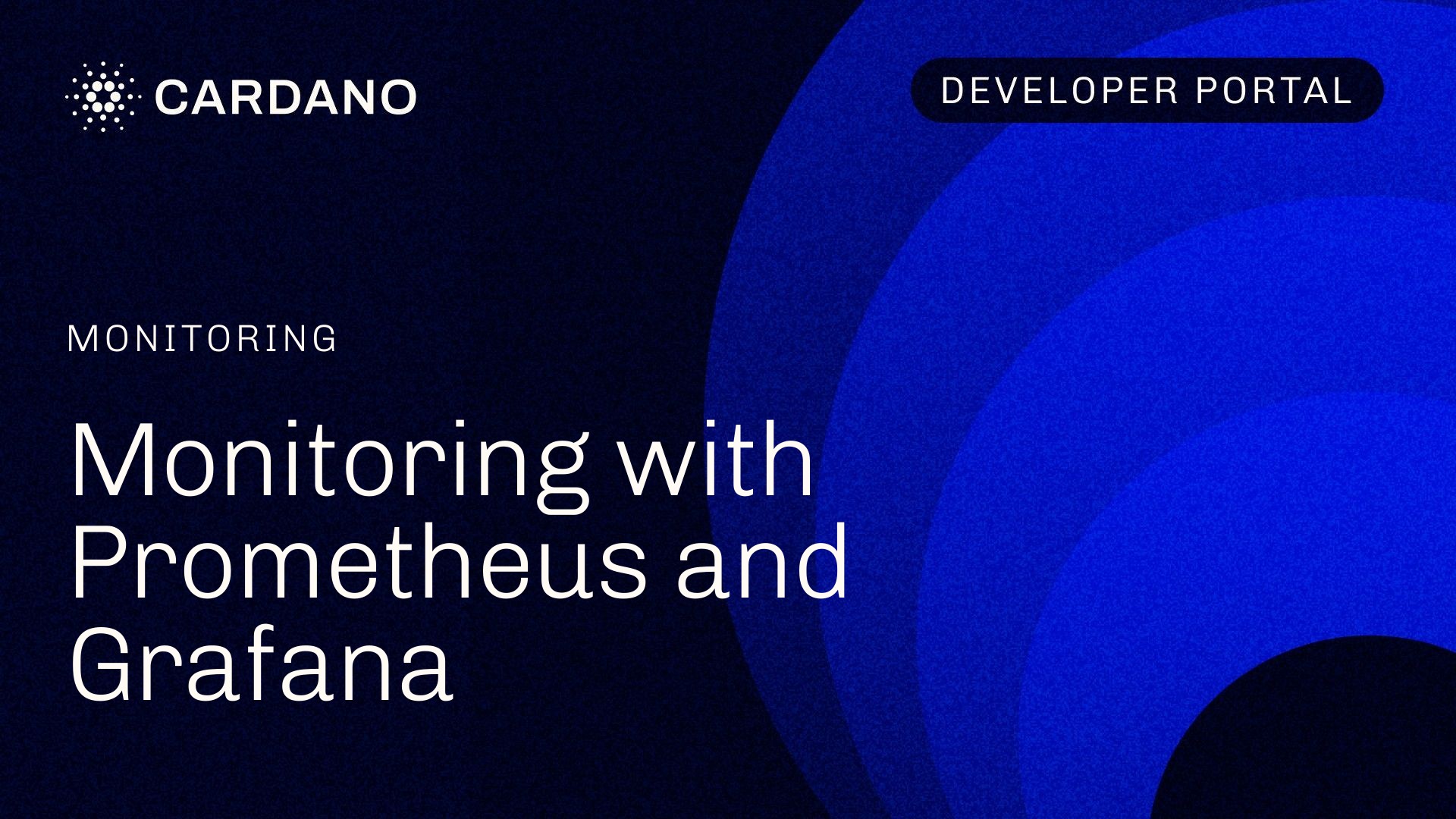 Monitoring with Prometheus and Grafana | Cardano Developer Portal