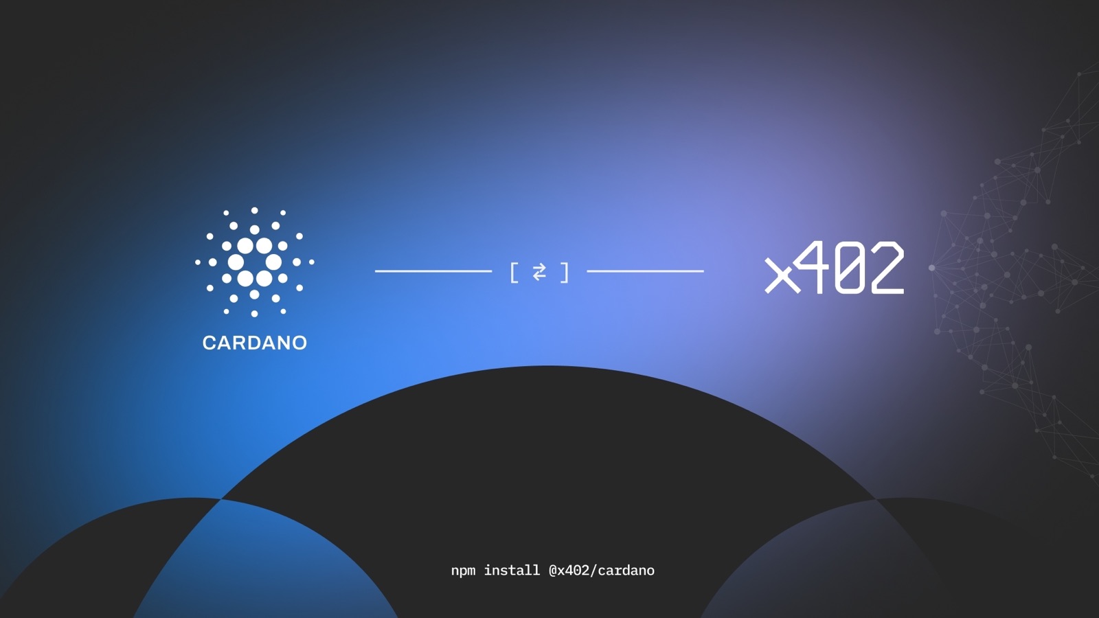 Cardano and x402: npm install @x402/cardano